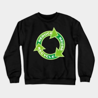 Reduce Reuse Recycle Circle Crewneck Sweatshirt